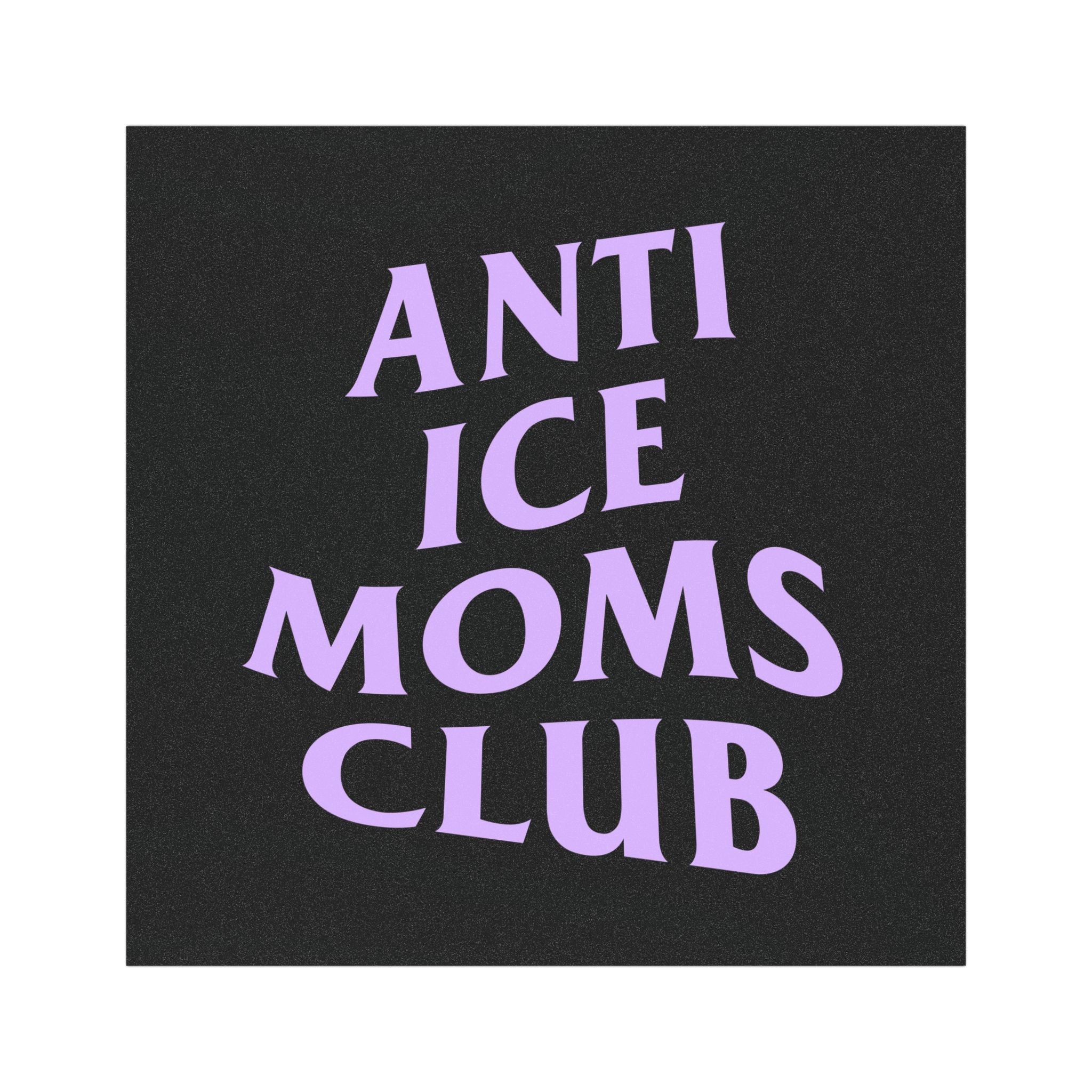 Anti Ice Moms Club Car Magnet