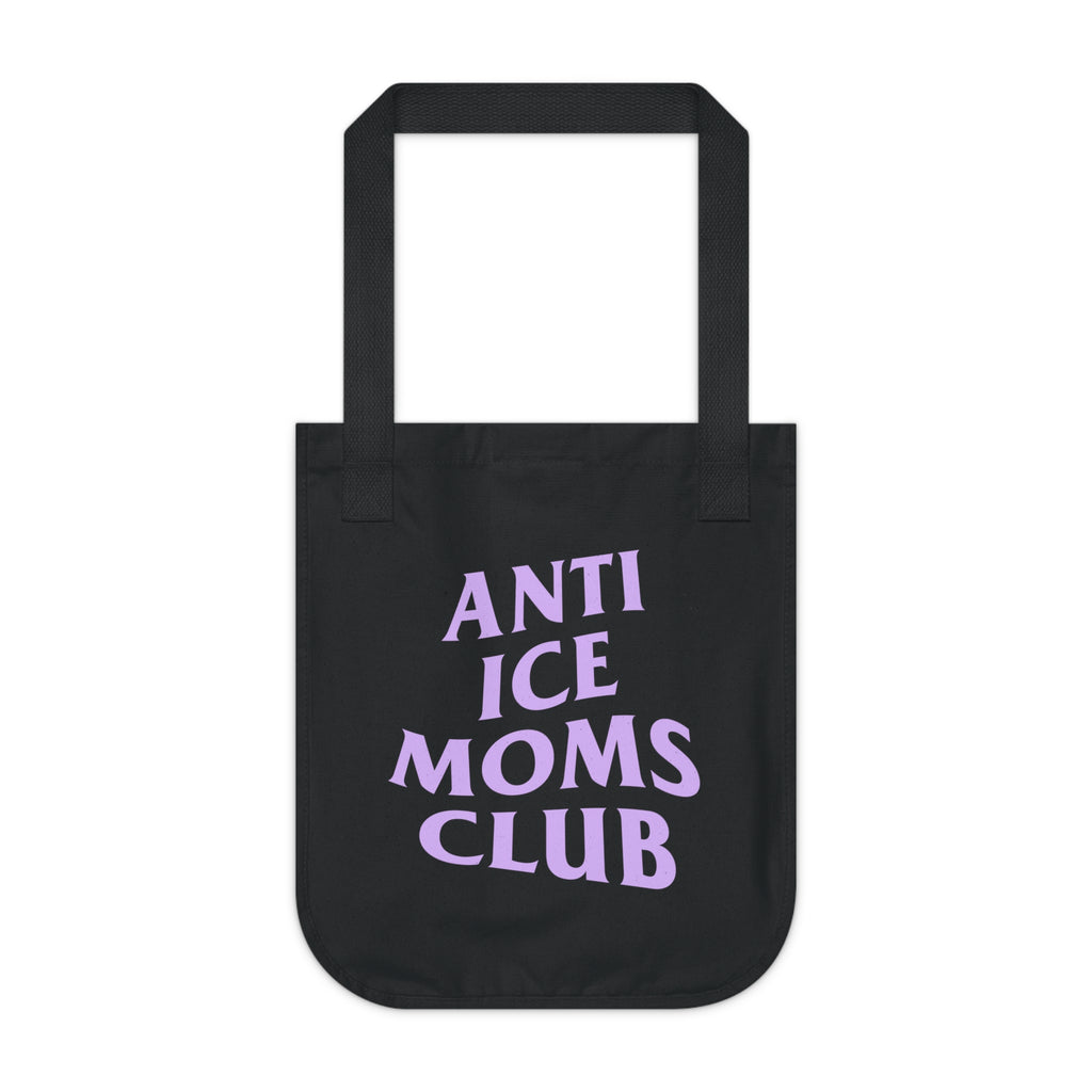 Anti Ice Moms Club Tote